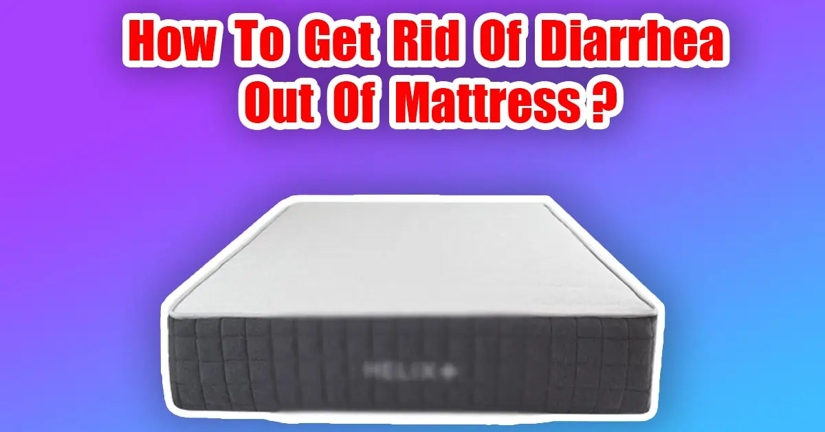 diarrhea stain out of mattress cover