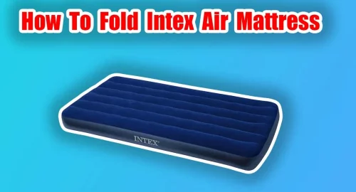 how to fold intex air mattress
