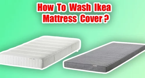 how to wash ikea mattress cover