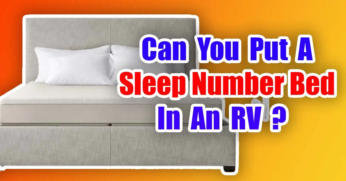 Can You Put A Sleep Number Bed In An RV